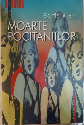 Moartea pocitaniilor - Boris Vian foto