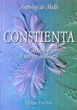 Constienta Capcanele Si Sansele Realitatii - Anthony De Mello , F432
