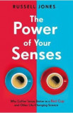 The Power of Your Senses - Russell Jones