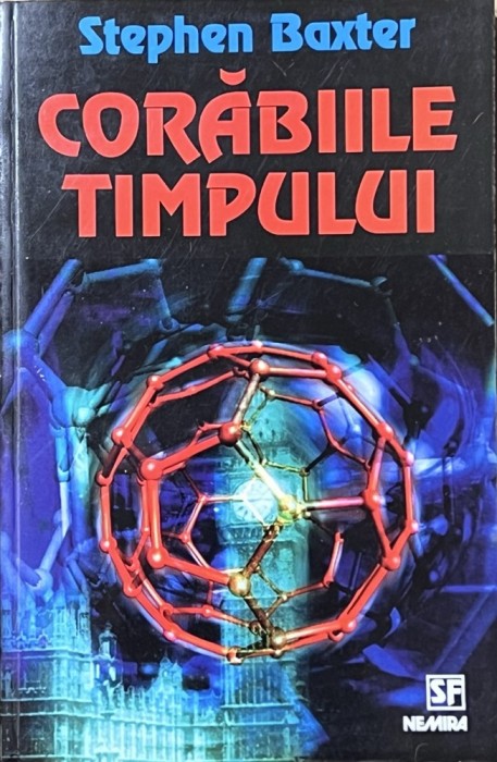 Corabiile Timpului - Stephen Baxter (Nautilus/Nemira)