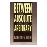 Between the Absolute and the Arbitrary