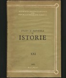 Cumpara ieftin STUDII ȘI ARTICOLE DE ISTORIE XXI 1973, SOCIETATEA DE ȘTIINȚE ISTORICE BUCUREȘTI