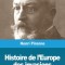 Histoire de l&#039;Europe: des invasions au XVIe si