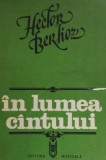 In lumea cantului Hector Berlioz, 1962