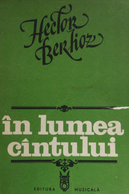 In lumea cantului Hector Berlioz foto