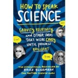 How to Speak Science