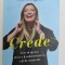 CREDE - CUM SA AJUNGI DE LA A FI SUBESTIMATA LA A FI DE NESTAVILIT de JAMIE KERN LIMA , 2022 ,