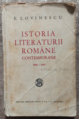 Istoria literaturii romane contemporane 1900-1937 - Emil Lovinescu foto