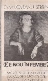 Ce este nou in femeie? (observatii rationale si eseuri analitice)