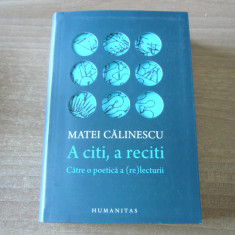 Matei Calinescu – A citi, a reciti.Catre o poetica a (re)lecturii