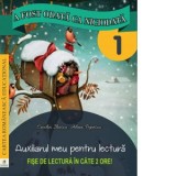 A fost odata ca niciodata. Clasa I. Auxiliarul meu pentru lectura