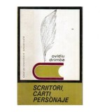 Ovidiu Drimba - Scriitori, carti, personaje - Ghid de literatura