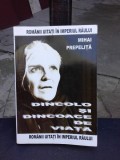 DINCOLO SI DINCOACE DE VIATA - MIHAI PREPELITA (CU AUTOGRAFUL AUTORULUI)
