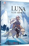 Les loups de glace. Seria Luna: Elfe de lune Vol.1 - Elodie Tirel, Lylian