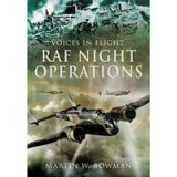 RAF Night Operations (Voices in Flight), Hardcover-Martin Bowman