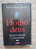 HOMO DEUS. SCURTA ISTORIE A VIITORULUI-YUVAL NOAH HARARI