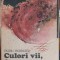 CULORI VII, FORME FRUMOASE... PROZE-OVIDIU HURDUZEU-199011