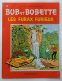 BOB ET BOBETTE , LES FURAX FURIEUX par WILLY VANDERSTEEN , 1987 * BENZI DESENATE CU TEXT IN LIMBA FRANCEZA