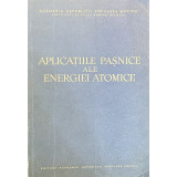APLICATIILE PASNICE ALE ENERGIEI ATOMICE , 1955