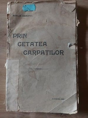 Prin Cetatea Carpatilor- Adela Xenopol foto