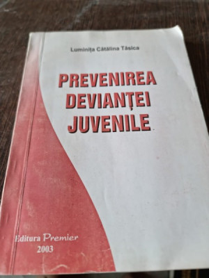 PREVENIREA DEVIANTEI JUVENILE - LUMINITA CATALINA TASICA foto