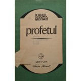 Kahlil Gibran - Profetul (Editia: 1991)
