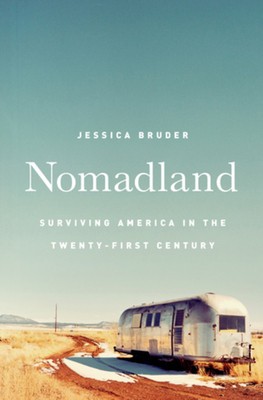 Nomadland: Surviving America in the Twenty-First Century foto