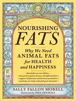 Nourishing Fats: Why We Need Animal Fats for Health and Happiness foto