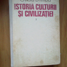 e0e Istoria Culturii si Civilizatiei Vol 3- Ovidiu DrImba