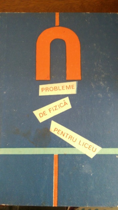 Probleme de fizica pt liceu O.Gherman,L.Tatar,F.Uliu 1975