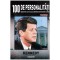 - 100 de personalitati - Oameni care au schimbat destinul lumii - Nr 5 - Kennedy - 114412