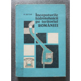 Marcu Botzan - &Icirc;nceputurile hidrotehnicii pe teritoriul Rom&acirc;niei (1989)