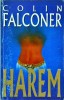 Harem - Colin Falconer, Aldo Press, 1992, Romana, Beletristica, Dimensiuni 13 x 20 cm, Stare Buna, Coperti Brosate