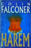 Harem - Colin Falconer, Aldo Press, 1992, Romana, Beletristica, Dimensiuni 13 x 20 cm, Stare Buna, Coperti Brosate