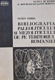 Bibliografia paleoliticului si mezoliticului de pe teritoriul Romaniei - 1978 - Eugen Comsa (AY60)