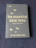 THE ESSENTIAL DALAI LAMA - RAJIV MEHROTRA (CARTE IN LIMBA ENGLEZA)