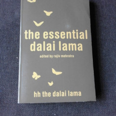 THE ESSENTIAL DALAI LAMA - RAJIV MEHROTRA (CARTE IN LIMBA ENGLEZA)
