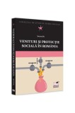 Venituri și protecție socială &icirc;n Rom&acirc;nia - Paperback brosat - Simona Ilie - Pro Universitaria