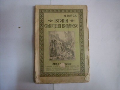 Istoria Comertului - N. Iorga , 20559 foto