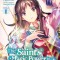 The Saint&#039;s Magic Power Is Omnipotent (Manga) Vol. 1