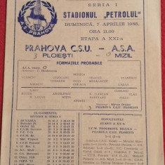 Program meci fotbal "PRAHOVA" CSU PLOIESTI - ASA MIZIL (07.04.1985)