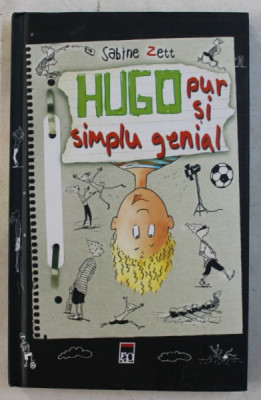 HUGO , PUR SI SIMPLU GENIAL de SABINE ZETT , 2014 foto