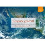 Geografie generala. Caiet pentru clasa a 5-a - Steluta Dan