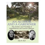 An Author and a Gardener - Biografia Critica Alan Ruff - Design Peisagistic si Gradini - Carti in Engleza