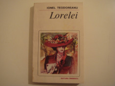 Lorelei - Ionel Teodoreanu Editura Eminescu 1986 foto