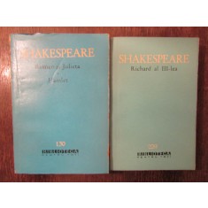 ROMEO SI JULIETA .HAMLET ,RICHARD AL III LEA -SHAKESPEARE , 2 VOL