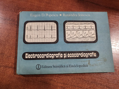 Electrocardiografie si ecocardiografie de Eugen D.Popescu,R.Ionescu foto
