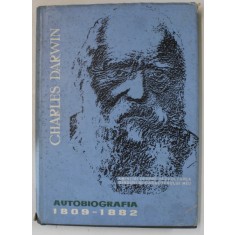 AUTOBIOGRAFIA LUI CHARLES DARWIN - AMINTIRI DESPRE DEZVOLTAREA GANDIRII SI CARACTERULUI MEU