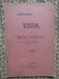 VISUL LUI MIHAI-VITEAZUL - MIHAIL MORA 1904