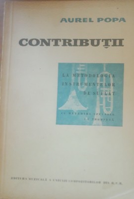 Contributii la metodologia instrumentelor de suflat - Aurel Popa foto
